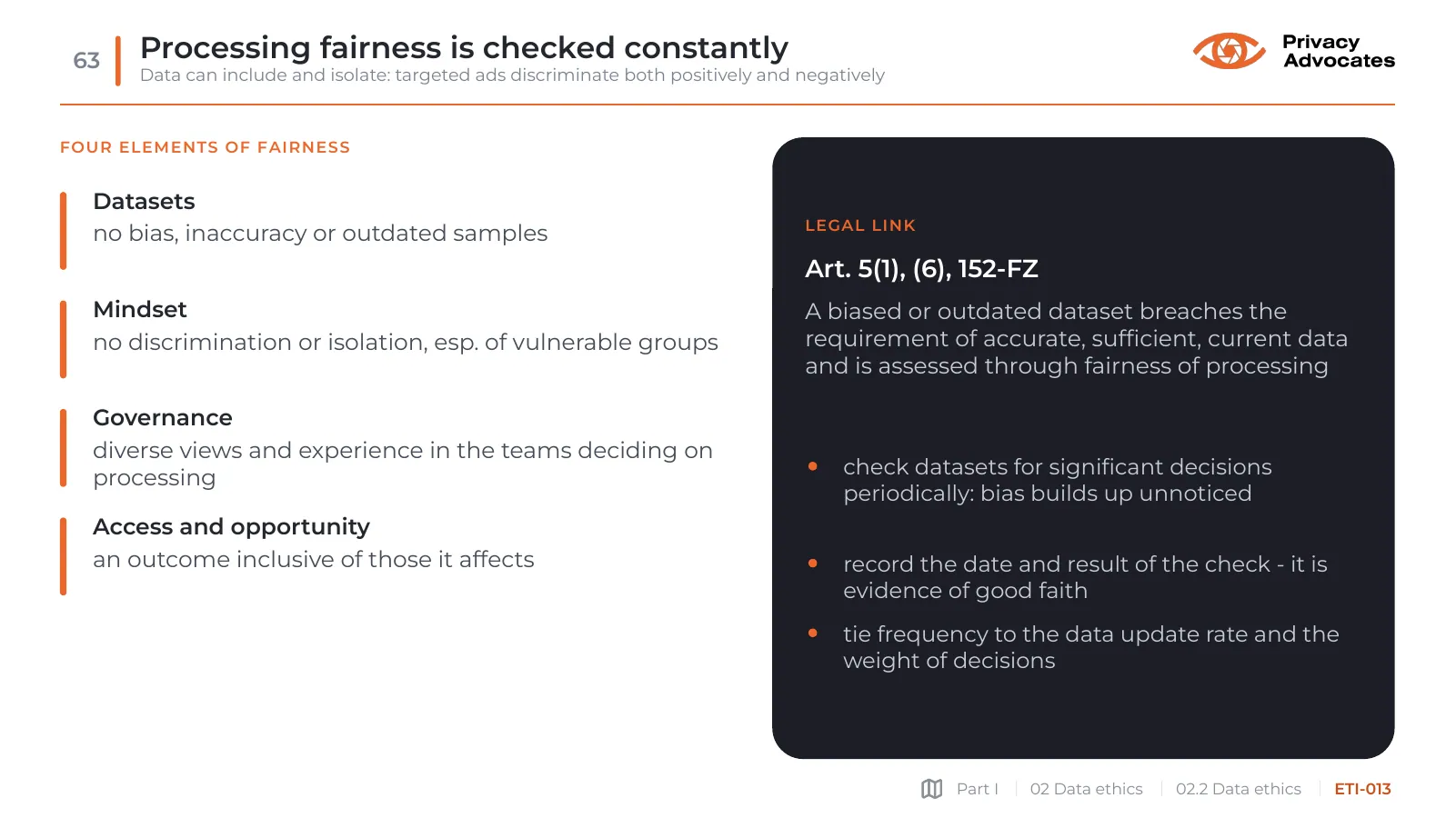 Slide ETI-013: Processing fairness is checked constantly