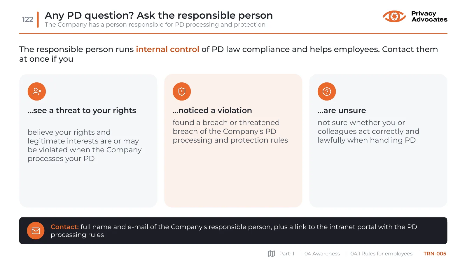 Slide TRN-005: Any PD question? Ask the responsible person