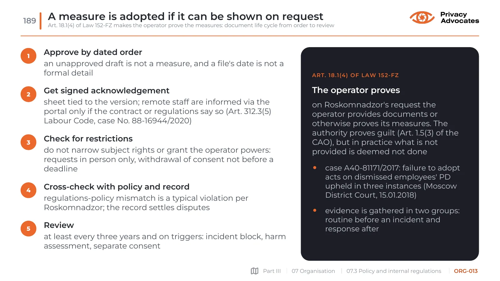 Slide ORG-013: A measure is adopted if it can be shown on request