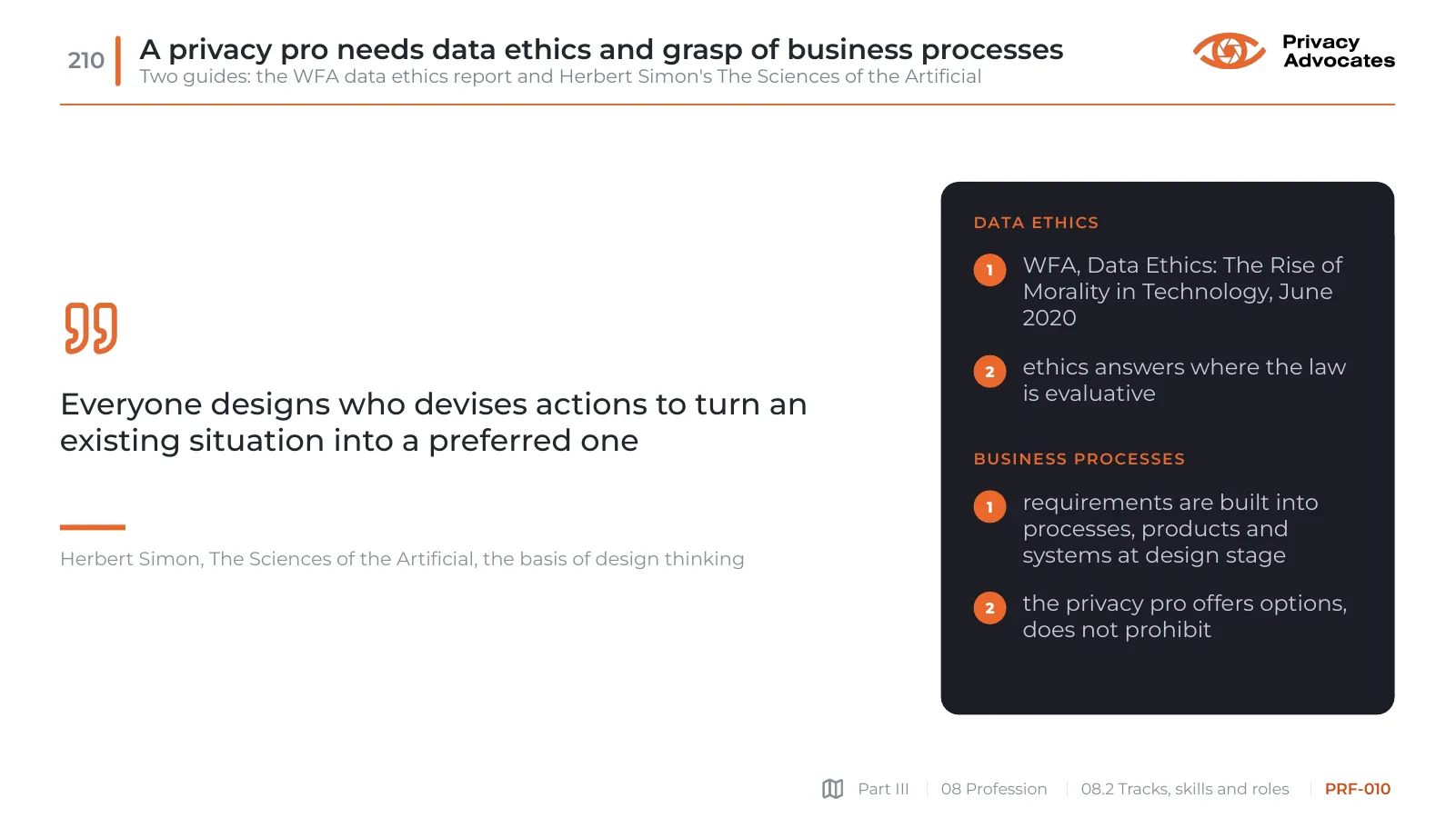 Slide PRF-010: A privacy pro needs data ethics and grasp of business processes