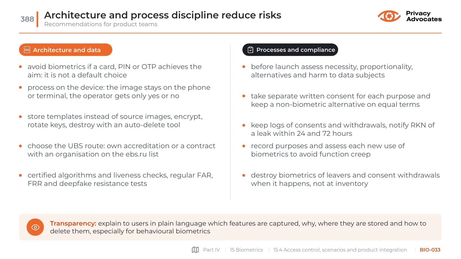 Slide BIO-033: Architecture and process discipline reduce risks