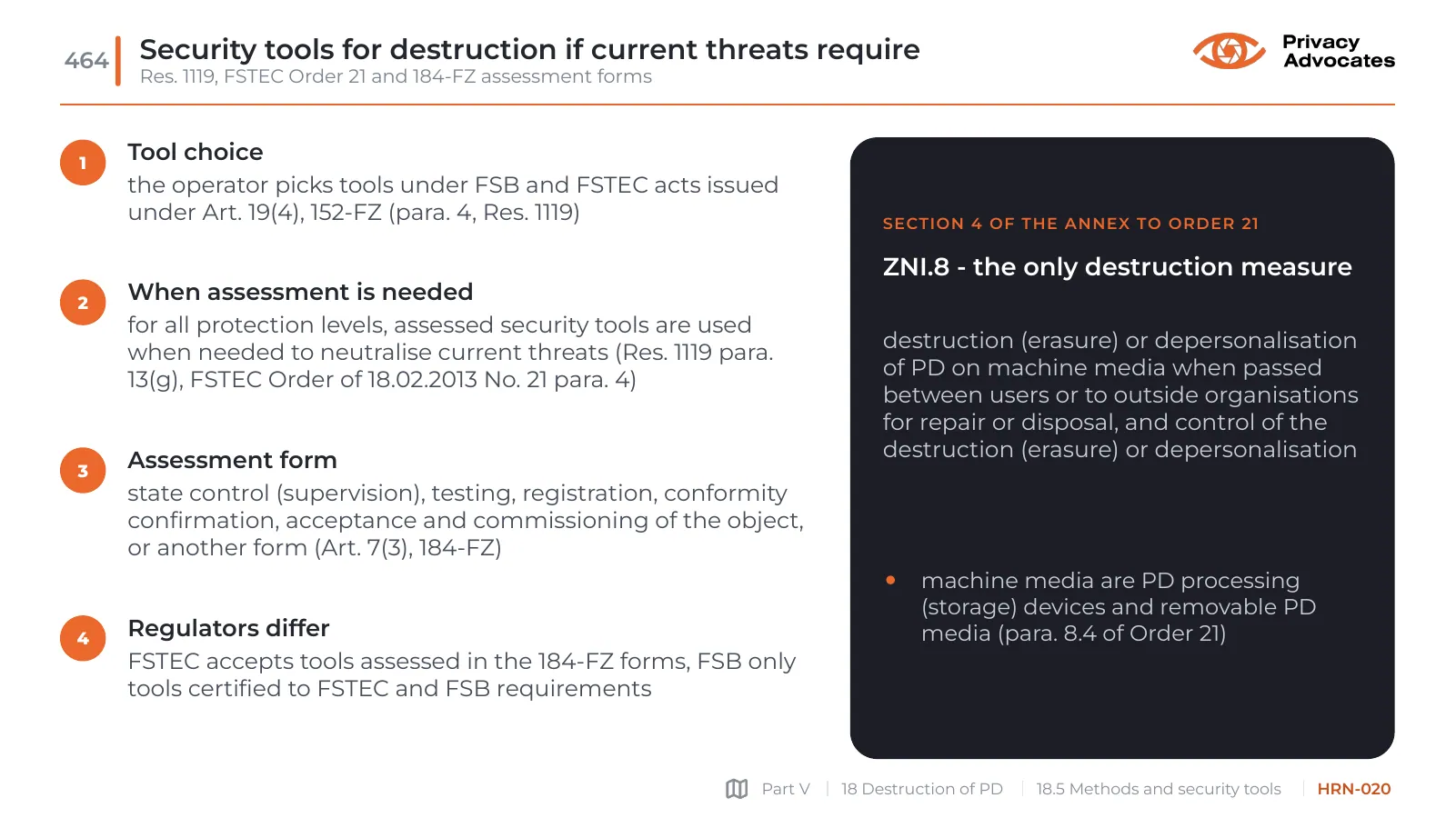 Slide HRN-020: Security tools for destruction if current threats require