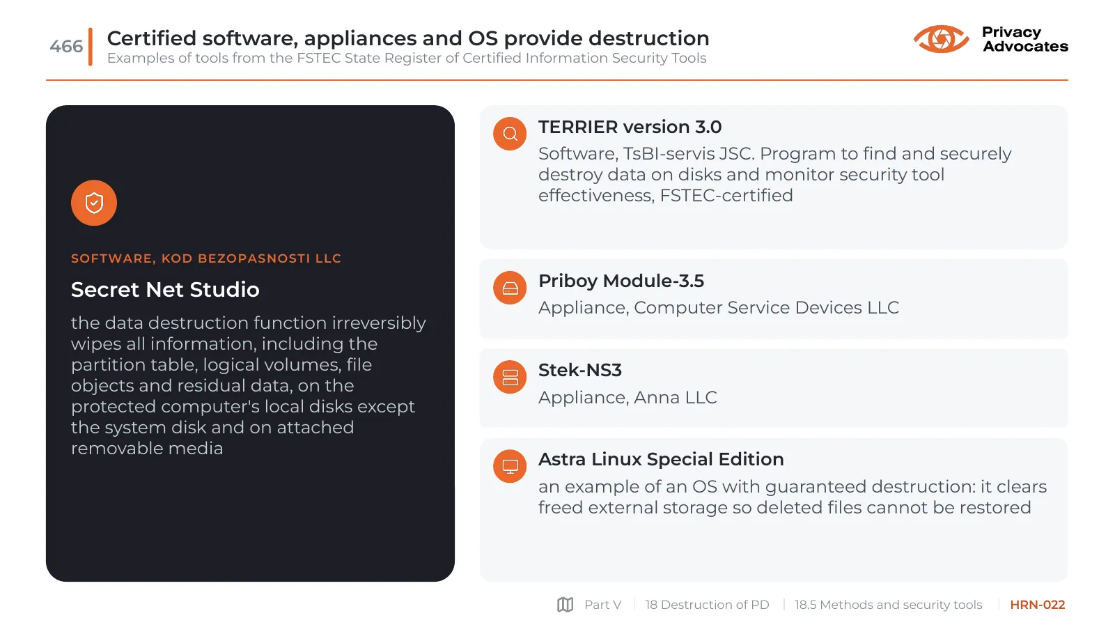 Slide HRN-022: Certified software, appliances and OS provide destruction