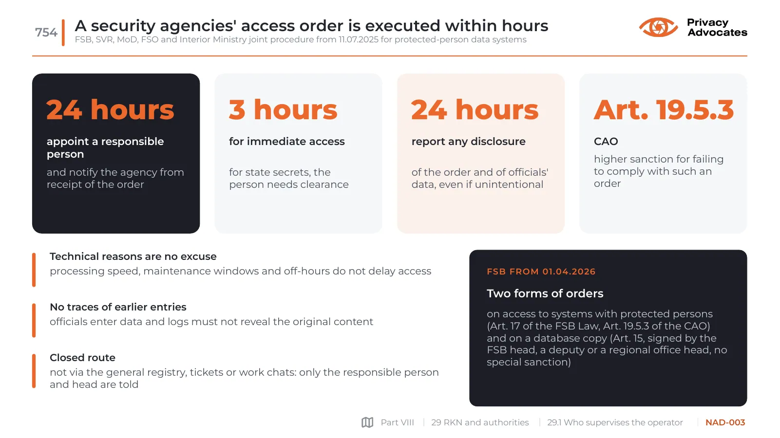 Slide NAD-003: A security agencies' access order is executed within hours