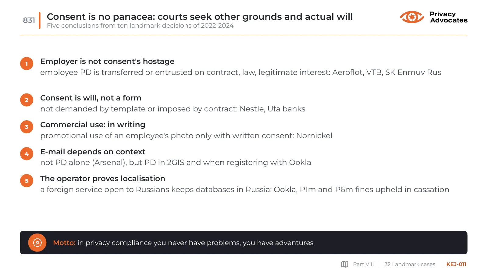 Slide KEJ-011: Consent is no panacea: courts seek other grounds and actual will